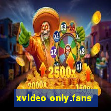 xvideo only.fans